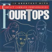 Four Tops - Four Tops: 19 Greatest Hits (Compact Command Performances) (1984)