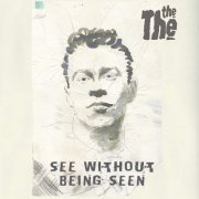 The The - See Without Being Seen (1979/2020)