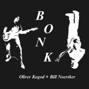 Bill Noertker, Oliver Kogod - Bonk (2026) Hi Res
