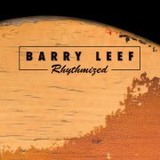 Barry Leef - Rhythmized (2018)