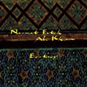 Nusrat Fateh Ali Khan - Ecstasy (2001)