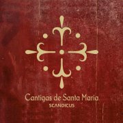 Scandicus - Scandicus: Cantigas de Santa Maria (2021) Hi-Res