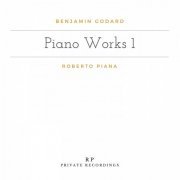 Roberto Piana - Benjamin Godard: Piano Works 1 (2021)