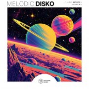 VA - Melodic Disko Vol. 6 (2025)