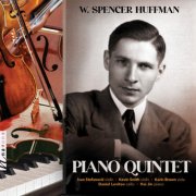 Ivan Stefanovic, Kevin Smith, Karin Brown, Daniel Levitov & Hai Jin - Huffman: Piano Quintet (2026) Hi-Res