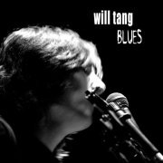 Will Tang - Blues (2010)