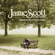 Jamie Scott, The Town - Park Bench Theories (2007)