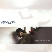 Awim - Angels Whisper In Me (2005)