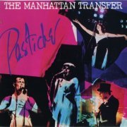 The Manhattan Transfer - Pastiche (1978) FLAC