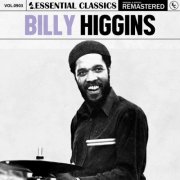 Billy Higgins - Essential Classics, Vol. 903: Billy Higgins (2025)