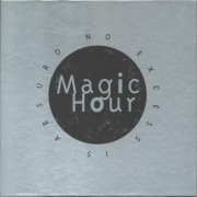 Magic Hour - No Excess Is Absurd (1994)