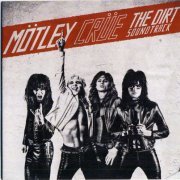 Mötley Crüe - The Dirt Soundtrack (2019)