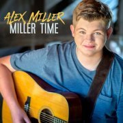 Alex Miller - Miller Time (2022)