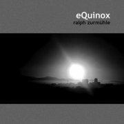 Ralph Zurmühle - Equinox (2020)