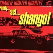 Charlie Hunter - Ready...Set...Shango! (1996)