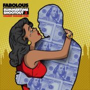 Fabolous - Summertime Shootout 3: Coldest Summer Ever (2019) Hi Res