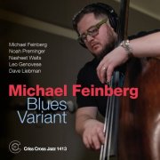 Michael Feinberg - Blues Variant (2023) {DSD64} DSF