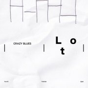 CRAZY BLUES - Lot e.p (2025) Hi-Res