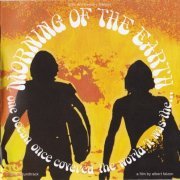 Various Artists - Morning Of The Earth - 30th Anniversary Edition (Reissue) (1972/2002)