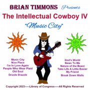 Brian Timmons - The Intellectual Cowboy IV (2023)