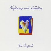 Jim Chappell - Nightsongs and Lullabies (1991)