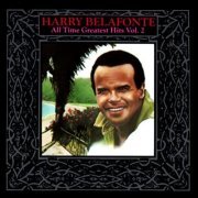 Harry Belafonte - All Time Greatest Hits Vol. 2 (1988)