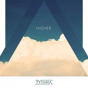 Tytania - Higher (2016)