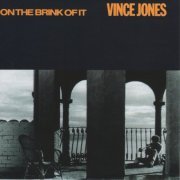 Vince Jones - On The Brink Of It (1985)