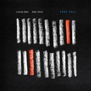 Lucian Ban & Alex Simu - Free Fall (2019)