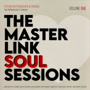 Stefan Redtenbacher & Friends - The Masterlink Soul Sessions Vol. 1 (2025)