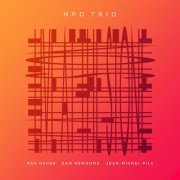 Meg Okura, Jean-Michel Pilc, Sam Newsome - NPO Trio Live At The Stone (2018)