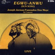 Joseph Jarman, Famoudou Don Moye - Egwu-Anwu (Sun Song) (1997)