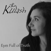 The Kulash - Eyes Full Of Truth (2021)