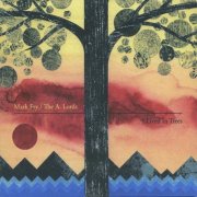 Mark Fry - I Lived in Trees (2011)