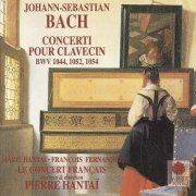 Le Concert français, Pierre Hantaï - J. S. Bach: Harpsichord Concertos and Preludes and Fugues (2014)