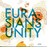 Eurasians Unity - Eurasians Unity (2018)