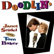 Janet Seidel, Tom Baker - Doodlin' (1995)