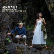 AlmaCanta, Zaira Zingone & Graziano Solinas - Let the spirit bring you home (2023)