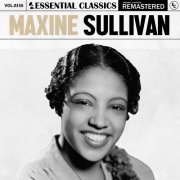 Maxine Sullivan - Essential Classics, Vol. 336: Maxine Sullivan (2024)