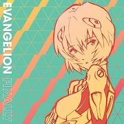 Megumi Hayashibara, Yoko Takahashi - Evangelion Finally (2020)