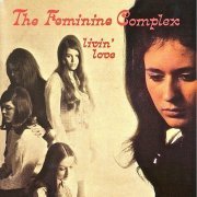 The Feminine Complex - Livin' Love (Remastered) (2019) [Hi-Res]