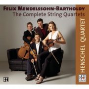 Henschel Quartet - Mendelssohn: Complete String Quartets (2005)