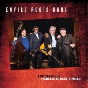 Empire Roots Band - Empire Roots Band (Music from "Harlem Street Singer") (2014)