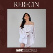 Jade Helliwell - Rebegin (2026) Hi Res