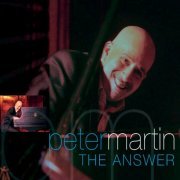 Peter Martin - The Answer (2011)