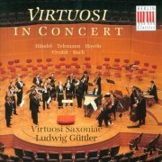 Ludwig Guttler, Virtuosi Saxoniae - Virtuosi in Concert (2005)