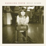 Kelli Scarr - Dangling Teeth (2012)