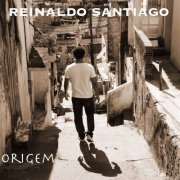 Reinaldo Santiago - Origem (2016) [Hi-Res]