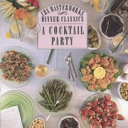 VA - Dinner Classics: A Cocktail Party (1990)