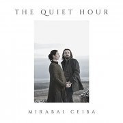 Mirabai Ceiba - The Quiet Hour (2021)